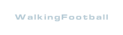 WalkingFootball
