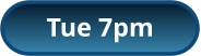 Tue 7pm